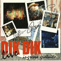 Dik Dik - DIK DIK LIVE  Ingresso gratuito