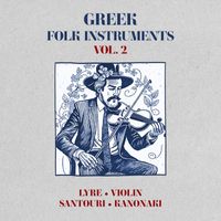 The Mediterranean Soloists - Greek Folk Instruments Vol. 2
