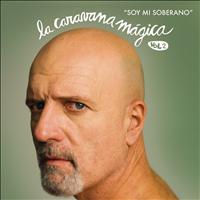 Gustavo Cordera - Soy Mi Soberano