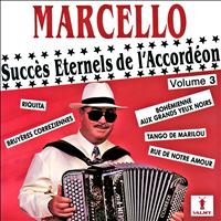 Marcello - Succès éternels de l'accordéon Vol. 3