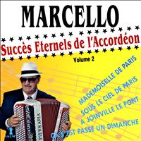 Marcello - Succès éternels de l'accordéon Vol. 2