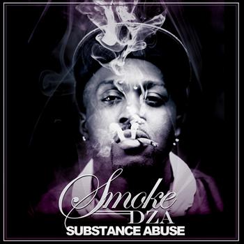 Smoke Dza - Substance Abuse (Explicit)