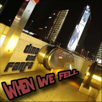 Dino and Farfa - When We Fell