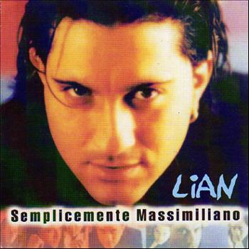 Lian - Semplicemente Massimiliano