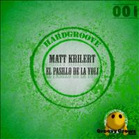 Matt Krilert - El pasillo de la yoli