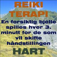 Hart - Reiki Terapi (En forsiktig bjelle spilles hver 3. minutt for de som vil skifte håndstillingen)