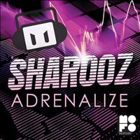 Sharooz - Adrenalize