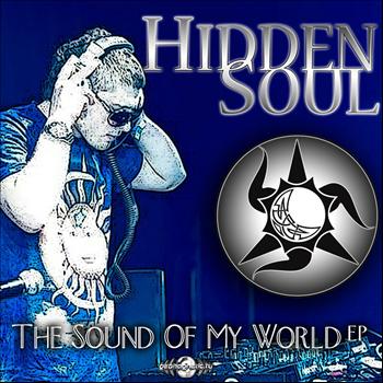 Hidden Soul - The Sound of My World EP