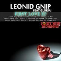 Leonid Gnip feat. Gloria - First Love EP