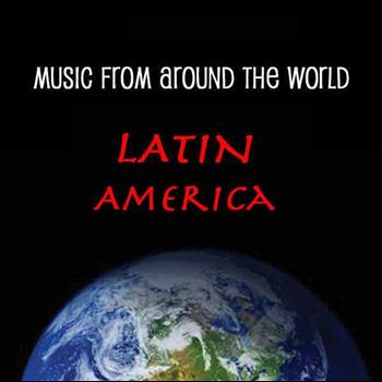 Latinos - Music Around the World : Latin America