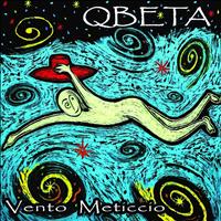 Qbeta - Vento meticcio