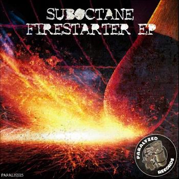Suboctane - Firestarter EP