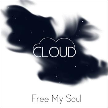 Cloud - Free my Soul