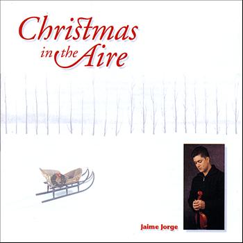 Jaime Jorge - Christmas In The Aire