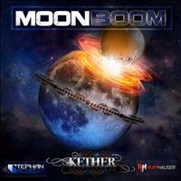 Kether - Moon Boom