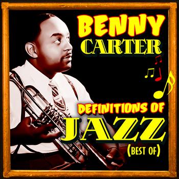 Benny Carter - Definitions of Jazz (Best Of)
