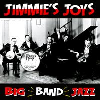 Jimmie’s Joys - Big Band Jazz 1923-1928