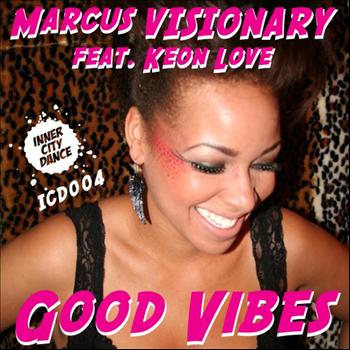 Marcus Visionary - Good Vibes