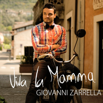 Giovanni Zarrella - Viva la Mamma