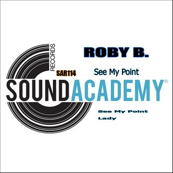 Roby B. - See My Point