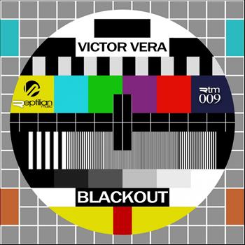 Victor Vera - Blackout E.P.