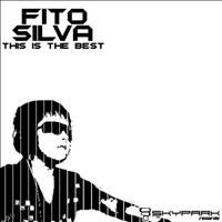 Fito Silva - This is the Best