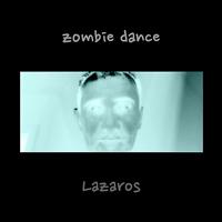 Lazaros - Zombie Dance
