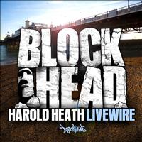 Harold Heath - Livewire