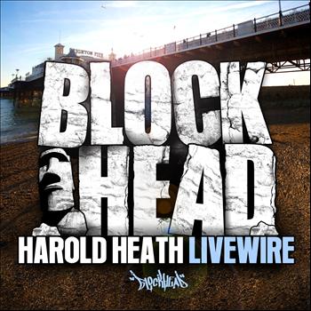 Harold Heath - Livewire