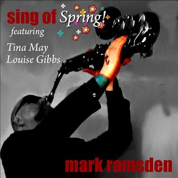 Mark Ramsden - Sing of Spring