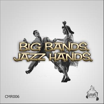 Various Artists - Big Bands Jazz Hands