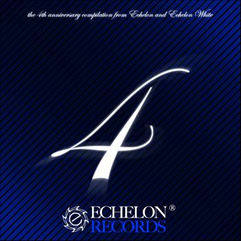 Various Artists - Echelon Anniversary Vol. IV