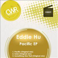 Eddie Hu - Pacific