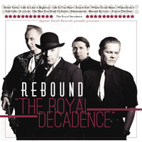 Rebound - The Royal Decadence