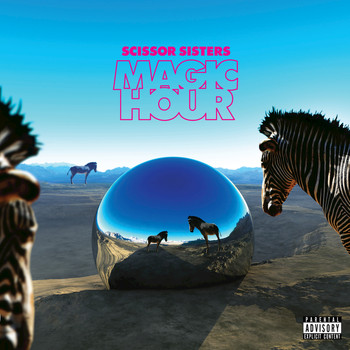 Scissor Sisters - Magic Hour (Deluxe [Explicit])