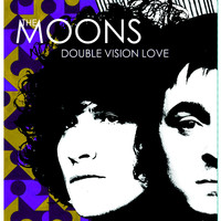 The Moons - Double Vision Love / English Summer