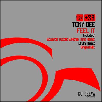Tony Dee - Feel It