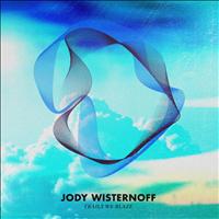 Jody Wisternoff - Trails We Blaze
