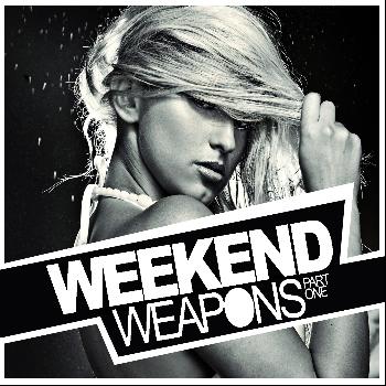 Various Artists - Weekend Weapons (Pt. 1)