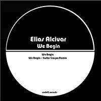 Elias Alcivar - We Begin