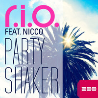 R.I.O. feat. Nicco - Party Shaker (Video Edit)