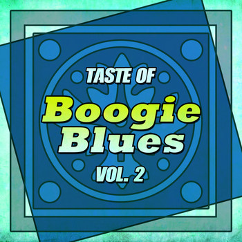 Various Artists - Taste of Boogie Blues, Vol. 2