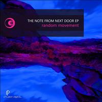 Random Movement - The Note from Next Door