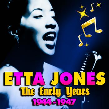 Etta Jones - The Early Years 1944-1947