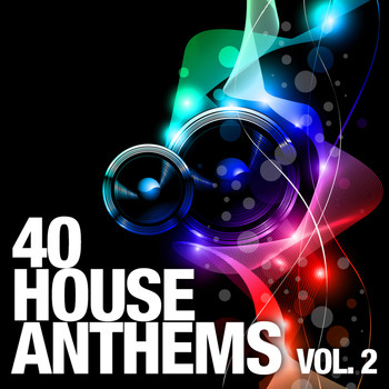 Various Artists - 40 House Anthems, Vol. 2
