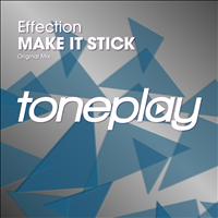 Effection - Make It Stick