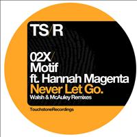 Motif featuring Hannah Magenta - Never Let Go