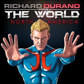 Richard Durand - Richard Durand vs. The World