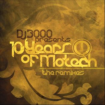 Various Artists - DJ 3000 Presents 10 Years of Motech (The Remixes)