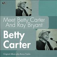 Betty Carter With The Ray Bryant Trio - Meet Betty Carter and Ray Bryant